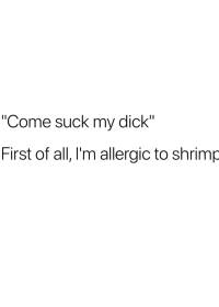 I’m Allergic To Shrimp!